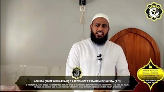 Maulana Takdir Abdula 28072023Tema Ashurá 10 de Muharram e arrepiante passagem de Mussa AS [upl. by Aelrac]