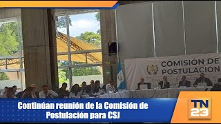 Continúan reunión de la Comisión de Postulación para CSJ [upl. by Yduj]