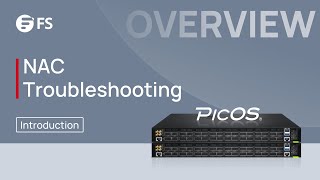 Introduction to NAC Troubleshooting Commands for PicOS Snacks  FS [upl. by Clo]