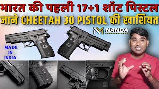 NANDA Chettah 30 pistol  Chettah 30 171 Pistol  Cheetah 30 Pistol features [upl. by Divaj609]