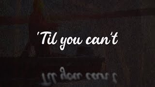 Cody Johnson  Til You Cant Lyric Video [upl. by Huff]