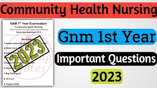 GNM 1st Year Community Health Nursing Important Questions 2023  Community Health Nursing ExamPaper [upl. by Cardie]