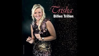 TRISHA quotBillen Trillenquot [upl. by Gnel244]