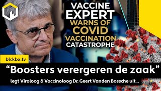 “Boosters verergeren de zaak” zegt Viroloog amp Vaccinoloog Dr Geert Vanden Bossche  English subs [upl. by Niven]