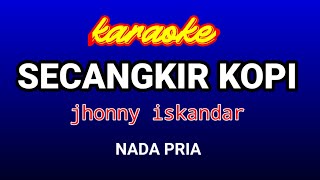 SECANGKIR KOPIKARAOKEJHONNY ISKANDAR [upl. by Analim379]