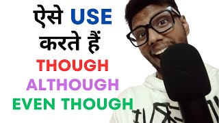 Though Although Even Though का Use  Learn Use of Conjunctions in English Grammar in Hindi [upl. by Bary765]