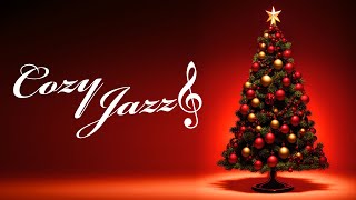 Christmas Jazz Serenade 🌟 Cozy Xmas Jazz Music for a Festive Evening [upl. by Atinauj]