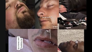 Tiktok S06E06  Lip Puff Snoring Compilation [upl. by Gertrudis]