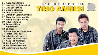 Trio ambisi full album kucari jalan terbaik [upl. by Lenwood]