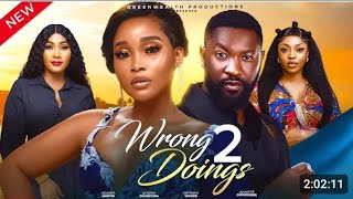 WRONG DOINGS  LATEST 2024 NIGERIAN MOVIE  SANDRA OKUNZUWA ANTHONY WOODE KENDRA ANNIYE [upl. by Annez]