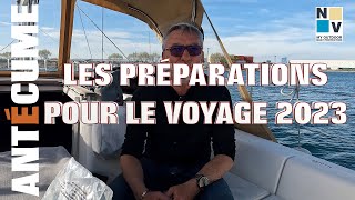 ⛵️Les préparations dAntécume pour son voyage 2023 [upl. by Yreneh]