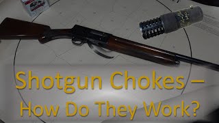 Shotgun Chokes  Discussion and Demonstration [upl. by Honor]