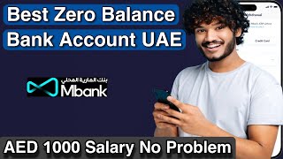 Best Zero Balance Account in UAE  MBank Review amp How to Open 2024 [upl. by Tellford]