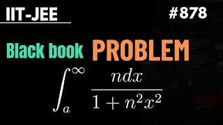 878 Jee maths problem based on definite integration  Black book maths problem [upl. by Raney971]