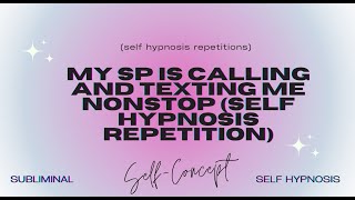 📱 Manifest Nonstop Connection with Your SP SelfHypnosis Repetition 📱 [upl. by Tesil500]