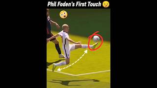 Phil Foden First Touch 😏 [upl. by Corel]