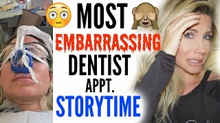 MOST EMBARRASSING DENTIST APPT  STORYTIME [upl. by Dalli]