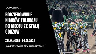 Podziękowania kibiców Falubazu Zielona Góra po derbach ze Stalą Gorzów  05052024r [upl. by Xaviera]