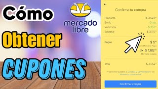 COMO OBTENER CUPONES de Descuentos y envíos gratis en MercadoLibre 2023 [upl. by Latsryc]