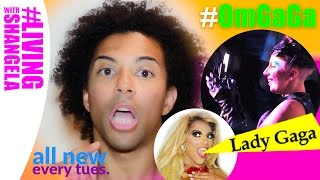 Living With Shangela Eps 1 OmGaGa BTS of Lady Gaga quotApplausequot lyric video [upl. by Ainecey347]