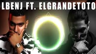 ElGrandeToto feat Lbenj  La Vida x Dowara Audio Remix by Djingo Music [upl. by Teplica]