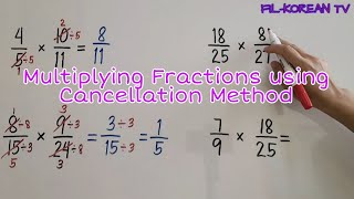 MULTIPLYING FRACTIONS USING CANCELLATION METHOD [upl. by Langsdon]