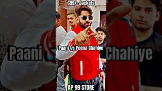 Paani 💦 Peena Chahiye 😊 699🥹📞9045204785 Do WhatsApp For Order Bomber 💣 Jackets 🧥 cloths [upl. by Adnilev]