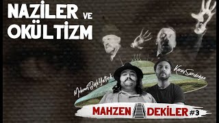 Naziler ve Okültizm · Vril Thule Ufolar ·Mahzendekiler 3 · Mehmet Berk Yaltırık  Koray Sarıdoğan [upl. by Eeslehc]