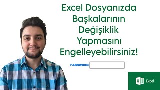 EXCEL DOSYANIZI KORUMA ALTINA ALIN VE DEĞİŞİKLİK YAPILMASINI ÖNLEYİN [upl. by Aritak]