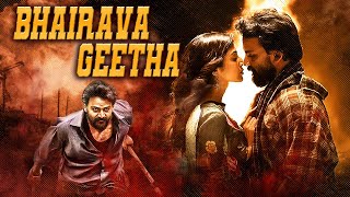 Bhairava Geetha हिंदी  Superhit Action Movie  New Released South Movie [upl. by Hogan465]