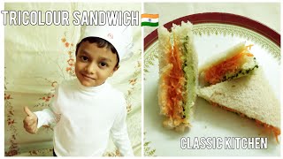 Tricolour Sandwich  Classic Kitchen  Tirangaa Sandwich  Independence day Special 🇮🇳 Kids special [upl. by Yelahs]