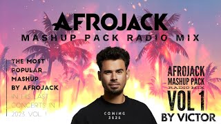 AFROJACK Mashup Pack Radio Mix Vol 1 the most popular mashup in 2023  2024 [upl. by Nylissej]