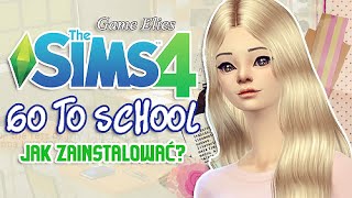 The Sims 4 Go To School  Instalacja Modu [upl. by Enoved561]