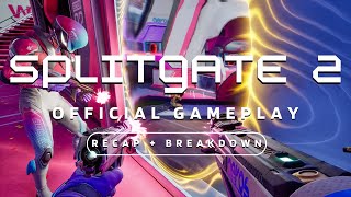 Splitgate 2 Official Gameplay Breakdown  Recap w ProsVeteran Players [upl. by Eidson]