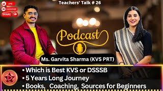 Meet Ms Garvita Sharma  KVS Selected Teacher  AshwaniSheoran [upl. by Egbert239]