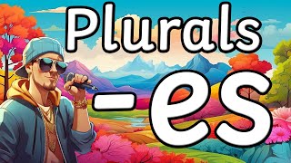 Adding es to make plurals An educational rap song [upl. by Felton]