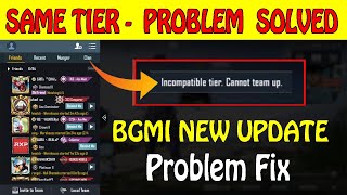 Bgmi  Incompatible Tier Problem Solved  BGMI New Update [upl. by Allare]