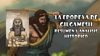 LA EPOPEYA DE GILGAMESH  RESUMEN y ANÁLISIS De las OBRAS más ANTIGUAS de la HISTORIA [upl. by Hgielra]