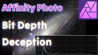 Affinity Photo Bit Depth Deception Not all as it seams Export settings you need for CosmicClarity [upl. by Hewe]