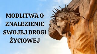 🙏🙏🙏Modlitwa o Znalezienie Swojej Drogi Życiowej Siła Modlitwy [upl. by Inot414]