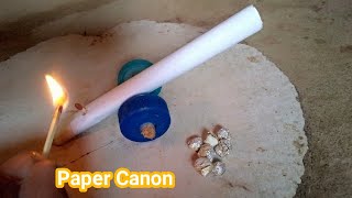 Making Paper Canon With Matchbox DIY Powerful Canon Really Work [upl. by Goldfinch478]