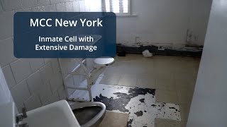 MCC New York Inmate Cell with Extensive Damage [upl. by Anderson]