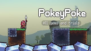 PokePoke DEMO All 38 Gems and Trials [upl. by Arola]