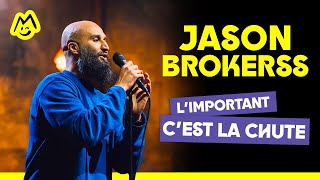 Jason Brokerss – Limportant cest pas la chute [upl. by Gibe297]