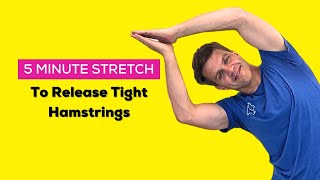 5 Minute Stretch To Release Tight Hamstrings [upl. by Nazay183]