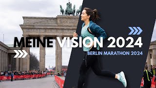 Meine VISION 2024  Lissabon Halbmarathon Berlin Marathon [upl. by Eilraep]