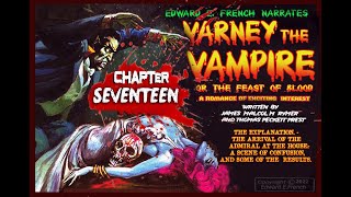 Varney the Vampire Chapter 17 as told by Edward E French [upl. by Aikrehs]