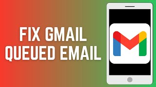 How To Fix Gmail Queued Email  queued email not sending Gmail app [upl. by Ariik]