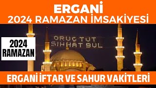 Ergani Ramazan İmsakiyesi 2024  Ergani İftar ve Sahur Vakitleri 2024 [upl. by Gloriana610]