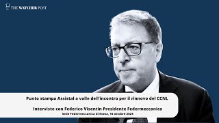 Rinnovo ccnl metalmeccanici parla Federico Visentin presidente di Federmeccanica [upl. by Akiem964]